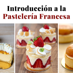 Introducción a la pastelería francesa: técnicas clásicas y tres postres emblemáticos.